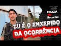 TU É O ENXERIDO DA OCORRÊNCIA | POLÍCIA 190 ACRE RECORTES