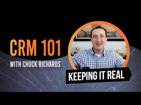 CRM 101 w/ Chuck Richards