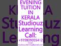 EVENING TUITION IN KERALA- CBSE, ICSE, ISC, NIOS, STATE BOARD-MATHS,SCIENCE,PHYSICS #Kerala #Tuition