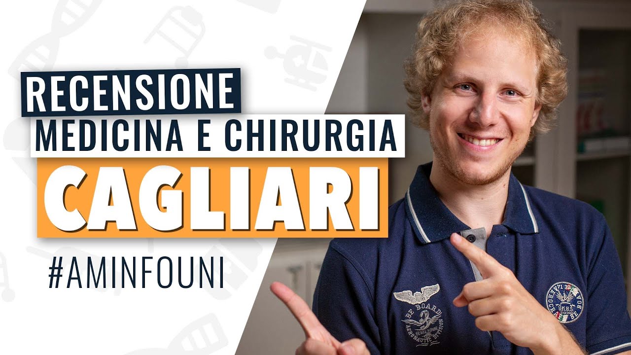 Medicina e Chirurgia - CAGLIARI - Recensione Università | #aminfouni
