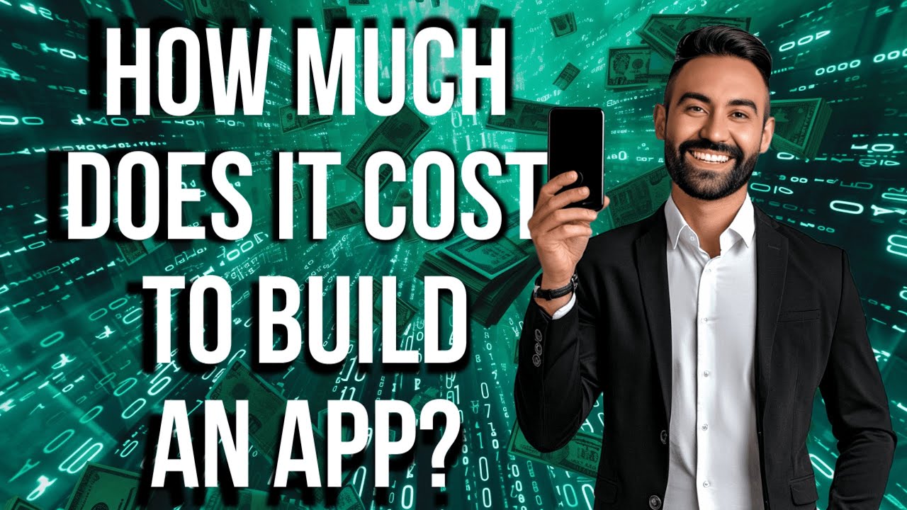 Video thumbnail: How Much Does It Cost To Build An App?