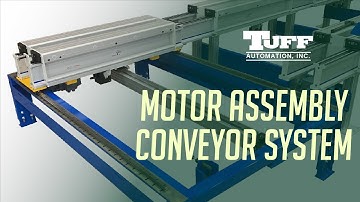 Motor Assembly Chain Conveyor System (Transept Conveyor) l Tuff Automation