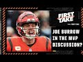 Joe Burrow in the MVP conversation⁉️ First Take debates