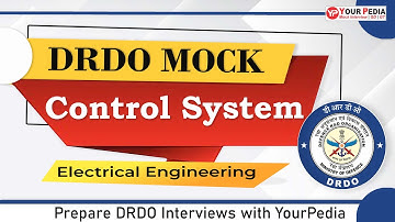 Control System Mock Interview for DRDO | EE | Prepare DRDO Interviews with YourPedia