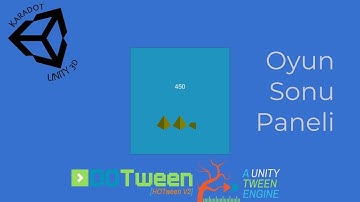 Unity Dersleri DOTween - Oyun Sonu Puan Paneli - TO Fonksiyonu Örneği
