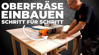 Oberfräse in deine Werkbank einbauen – Schritt für Schritt