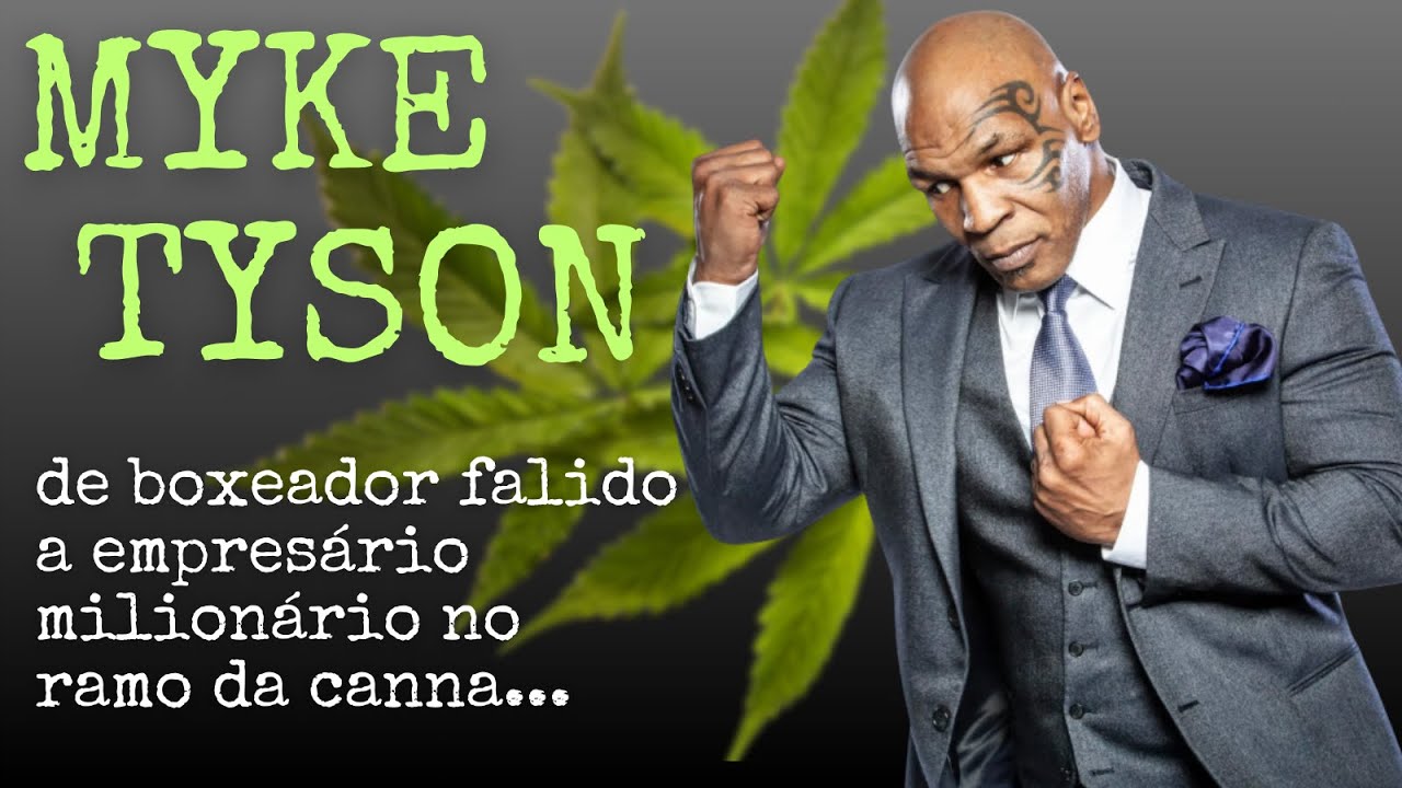 Myke Tyson faliu após abandonar os ringues e se reergueu plantando a erva recreativa mais famosa