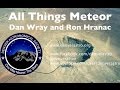 All Things Meteor: Meteorites, Meteorwrongs, and Meteormaybes