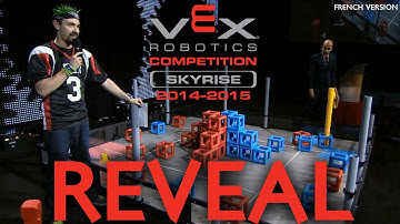 VEX Skyrise (2014-2015) Unveil & Rules HQ (FR subtitles) | Team Vex For Vendetta