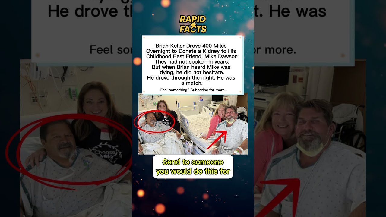 Brian Keller Drove 400 Miles Overnight To Donate Kidney His Childhood Best Friend
