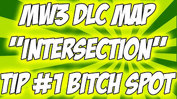 NEW MW3 DLC - INTERSECTION #1 BITCH/MOAB SPOT
