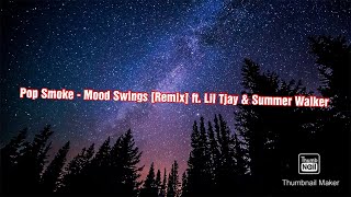 Pop Smoke - Mood Swings (Remix) [Lyric Video] ft. Lil Tjay \& Summer Walker