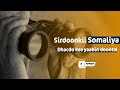 Sirdoonkii Somaliya | Maalintii ay israel soo...