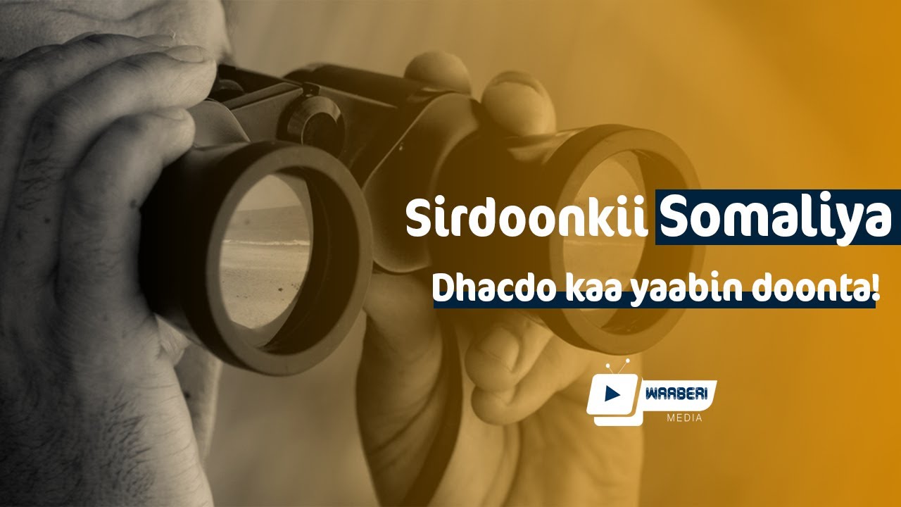 Sirdoonkii Somaliya | Maalintii ay israel soo...