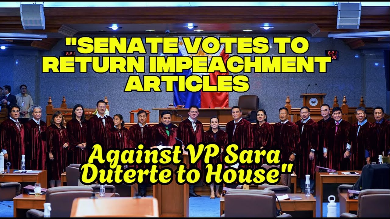 "Senate Votes to Return Impeachment Articles Against VP Sara Duterte to ...