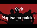 Męskie granie orkiestra - świt ( lyrics/tekst polish )