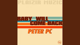 Baby Will Comeback (Revisited Reedit Mix)