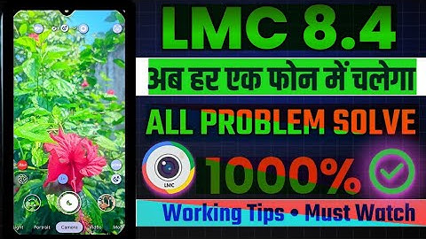 How To Fix Lmc8.4 Not Working Problem (2025) | LMC 8.4 Camera Install & Open Problem Solve