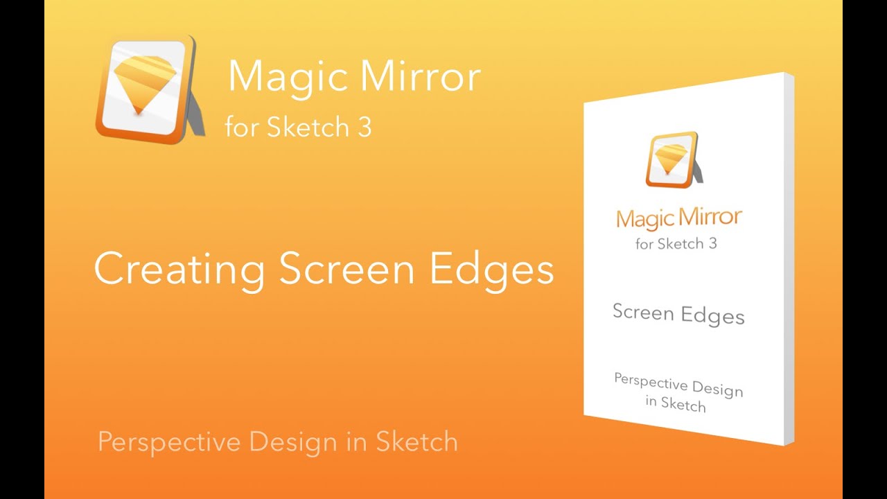 Creating Screen Edges using Magic Mirror in Sketch - YouTube