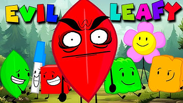 BFDI but only when EVIL LEAFY is On screen (Battle For Dream Island Song) ♪ Dj GG