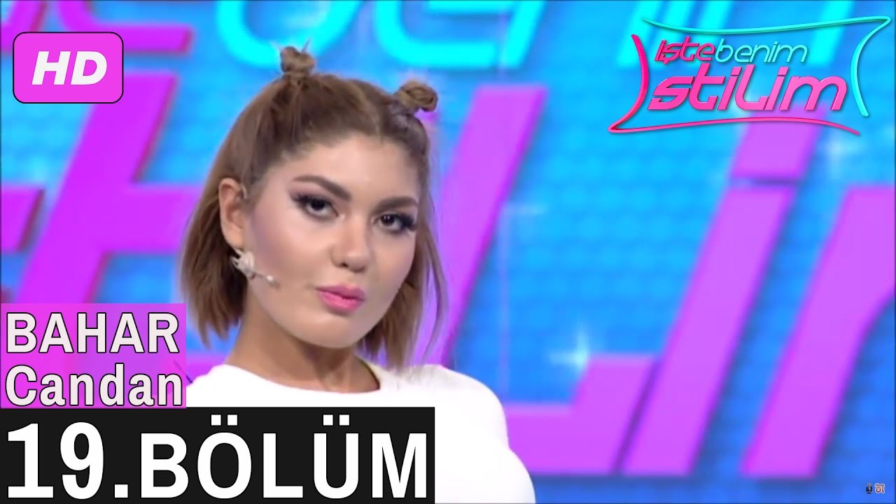 Işte Benim Stilim Bahar Candan