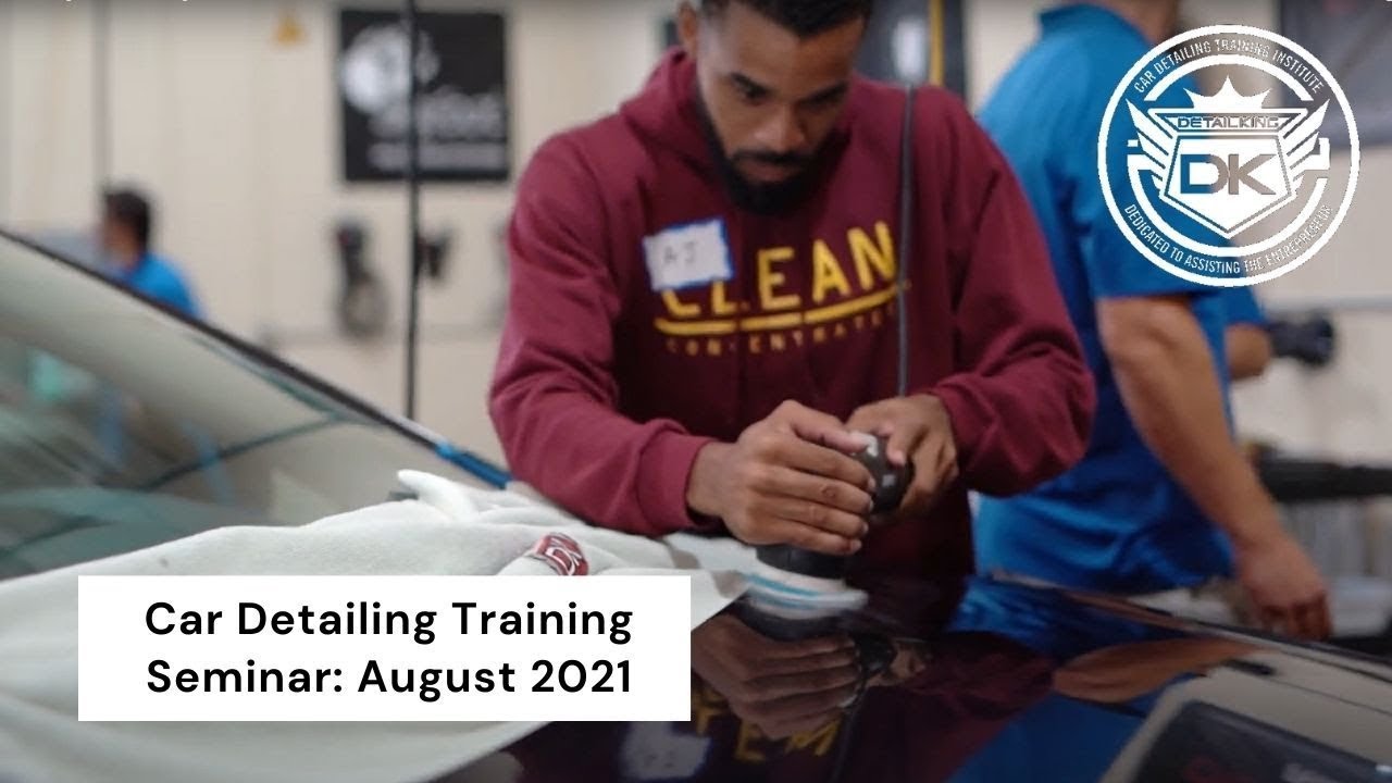 Nick Vacco's Car Detailing Training Seminar  August 2021