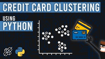 Credit Card Clustering using Python | Machine Learning Project | For Beginners | AISciences.io
