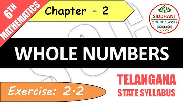 EXERCISE 2.2 | WHOLE NUMBERS | TS-CLASS 6TH-MATHS-CHAPTER 2-WHOLE NUMBERS ||