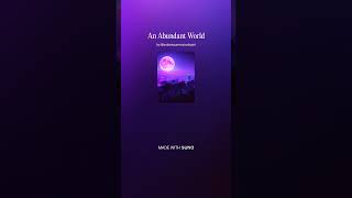 An Abundant World 7 - Instrumental #AI #Song by #Suno #music #newmusic