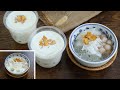 Chè dừa dầm mát lạnh dễ làm + cách làm trân châu mới luôn thành công|Coconut milk pudding