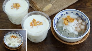 Chè dừa dầm mát lạnh dễ làm + cách làm trân châu mới luôn thành công|Coconut milk pudding