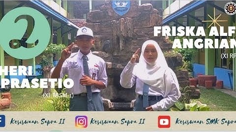 PASELON 2_Heri P. & Friska A.A. | PILKETOS SMK Satya Praja 2 Petarukan