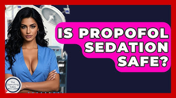 Is Propofol Sedation Safe? - The Operating Table
