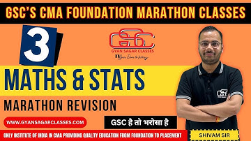 CMA FOUNDATION MATHS  MARATHON PART 3 | SHIVAM SIR| GYAN SAGAR CLASSES