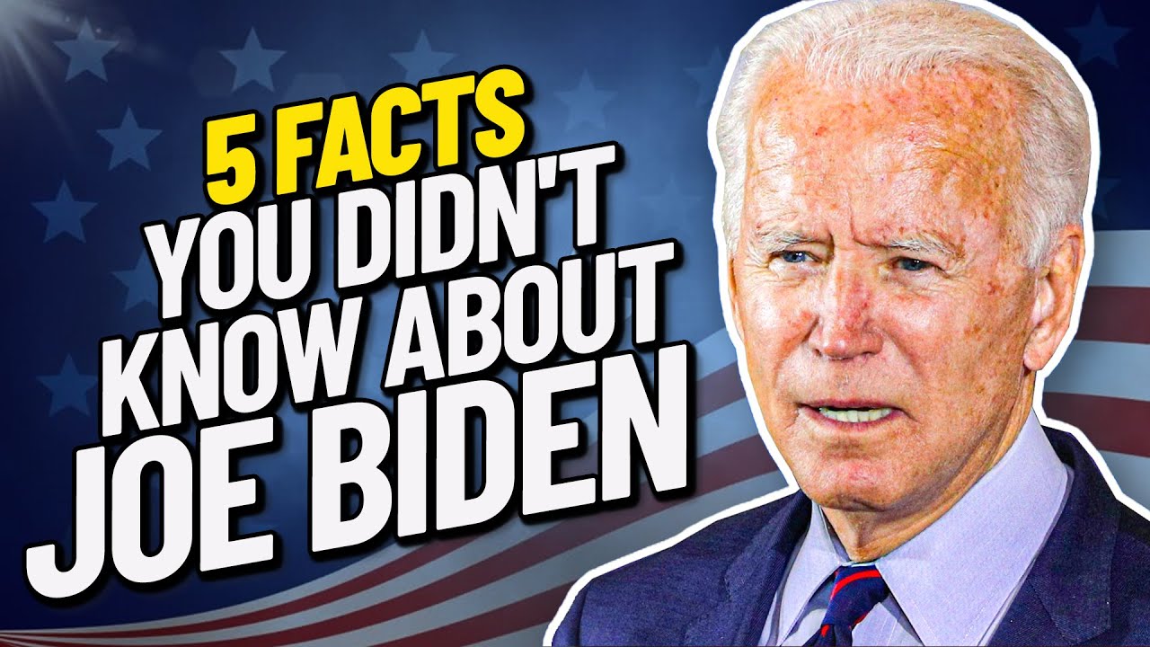 5 Facts You Didn't Know About Joe Biden