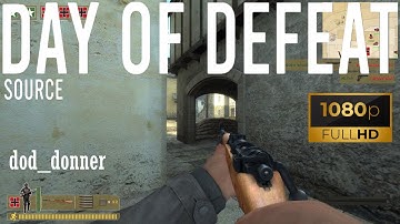 Day of Defeat Source - Professional Assault - dod_donner Gameplay [1080p60FPS]