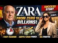 How ZARA Became one of the world’s biggest fashion brands||ZARA Startup  Journey ||Fashion Retail||