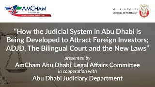 Webinar Recording: ADJD and AmCham Abu Dhabi's Legal Affairs Committee - February 24, 2021