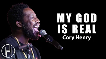 My God is Real song by Cory Henry