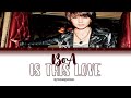 BoA (ボア) - is this love (Color Coded Lyrics Kan/Rom/Eng)