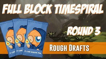 Rough Draft: Full Block Time Spiral (Round 3)