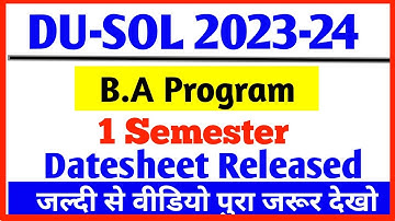 DU SOL First Semester Datesheet Released For March Exam 2023 | Sol 1st Semester Exam Datesheet 2023