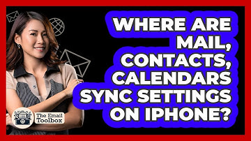 Where Are Mail, Contacts, Calendars Sync Settings On iPhone?