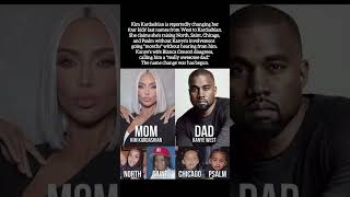 Kim Kardashian Changing Kids’ Last Names? Kanye Responds! 📛 #shorts