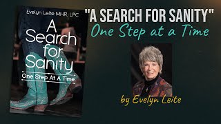 "A Search For Sanity" Book Trailer by Evelyn Leite #EvelynLeite