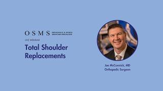 Total Shoulder Replacement Webinar
