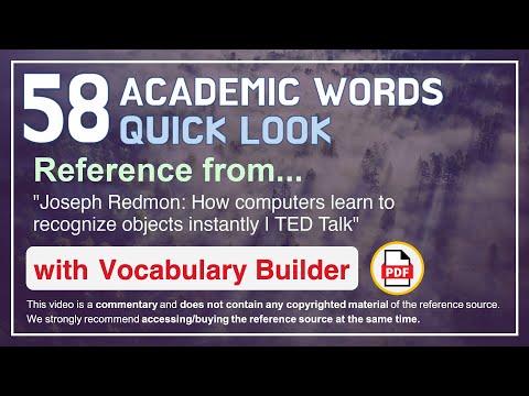 58 Academic Words Quick Look Words Ref from "How computers learn to recognize objects [...], TED"