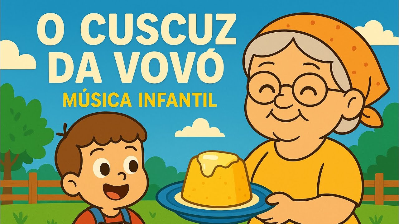 O cuscuz da vovó - Música Infantil de São João para Crianças - YouTube
