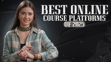 Best Online Course Creation Platforms of 2025 Revealed