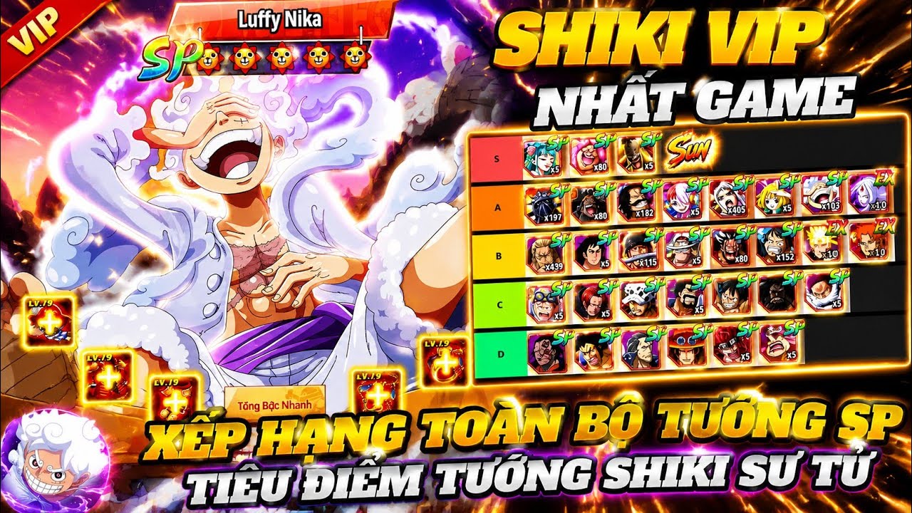 Gomu Huyền Thoại #56 - Xếp Hạng Toàn Bộ Tướng SP Của Game , Tiêu Điểm Tướng Sư Tử Vàng Shiki Siêu Bá
